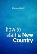 How To Start A New Country: a Practical Guide For Scotland