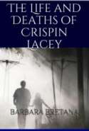 The Life and Deaths of Crispin Lacey
