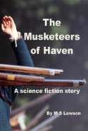 The Musketeers of Haven: a Science Fiction Story