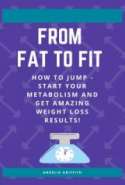 From Fat to Fit - How to Jump - Start Your Metabolism and Get Amazing Weight Loss Results!