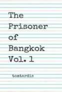 The Prisoner Of Bangkok