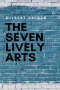 The Seven Lively Arts