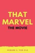 That Marvel—The Movie
