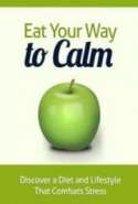 Eat Your Way to Calm