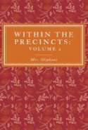 Within the Precincts: Volume 2