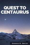 Quest to Centaurus