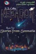 NEBADOR Book Ten: Stories from Sonmatia