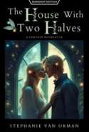 The House with Two Halves