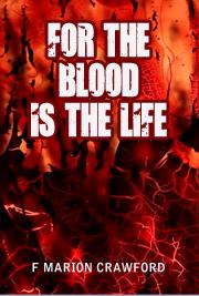 For the Blood is the Life