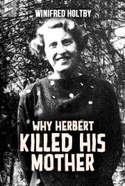 Why Herbert Killed His Mother