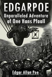 EdgarPoe-Unparalleled Adventure of One Hans Pfaall