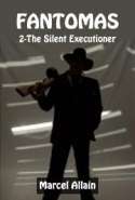 FANTOMAS 2 - The Silent Executioner