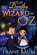 OZ 04 - Dorothy and the Wizard in Oz