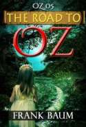 OZ 05 - The Road to Oz