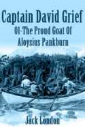 Captain David Grief 01 - The Proud Goat Of Aloysius Pankburn