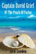 Captain David Grief 07 - The Pearls Of Parlay
