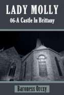 Lady Molly 06 - A Castle In Brittany