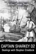 CAPTAIN SHARKEY 02 - Dealings with Stephen Craddock