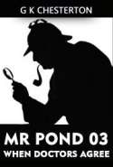 MR POND 03 - When Doctors Agree
