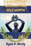 40 Insights to Increase Your Self-Worth