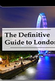 The Definitive London Travel Guide, by Luke Farghaly: FREE Book Download
