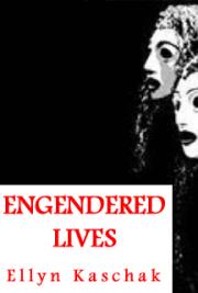 Engendered Lives: A New Psychology of Women's Experience