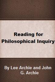 Reading for Philosophical Inquiry: A Brief Introduction to Philosophical Thinking