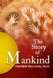 the story of mankind by hendrik willem van loon