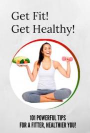 Get Fit! Get Healthier!