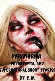 Paranorma 2 Paranormal, Supernatural, And Horror Short Stories