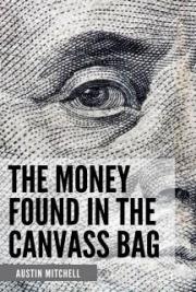 The Money Found in the Canvass Bag