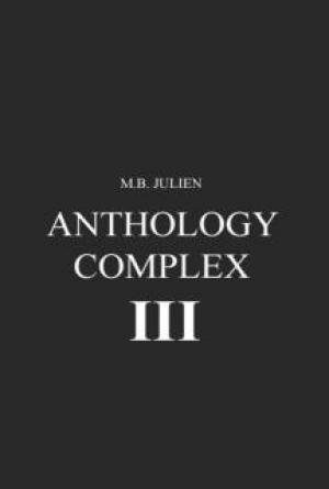 Anthology Complex III