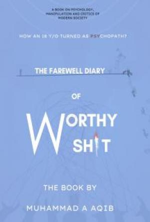 The Farewell diary of Worthy shit