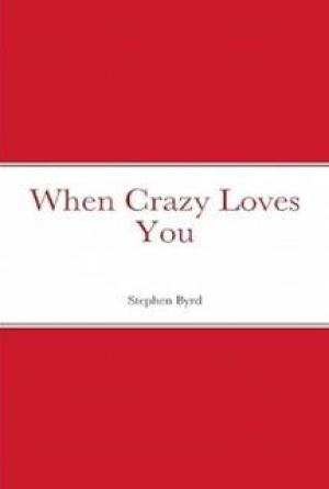 When Crazy Loves You