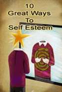 10 Great Ways to Self-Esteem