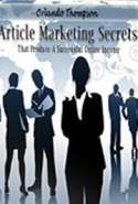 Article Marketing Secrects That Produce A Successful Online Income