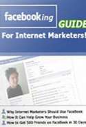 Facebooking Guide for Internet Marketers