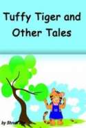 Tuffy Tiger and Other Tales