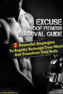 Excuse Proof Fitness Survival Guide
