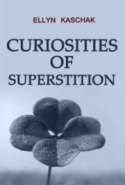Curiosities of Superstition