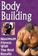 Bodybuilding: Maximum Fitness With the Best Results