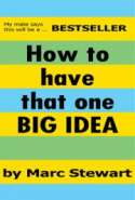 How to Have That One Big Idea