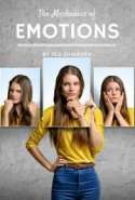 The Mechanics of Emotions