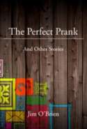 The Perfect Prank and Other Stories