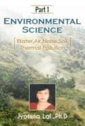 Environmental Science  Part 1  [Water, Air, Noise, Soil, Thermal Pollution]