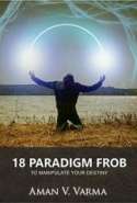 18 Paradigm Frob to Manipulate your Destiny