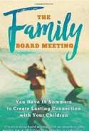 The Family Board Meeting: You Have 18 Summers To Create Lasting Connection With Your Children