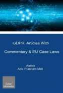 GDPR Articles With Commentary & EU Case Laws