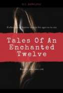 Tales Of An Enchanted Twelve