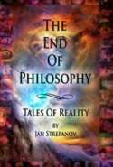 The End Of Philosophy - Tales Of Reality